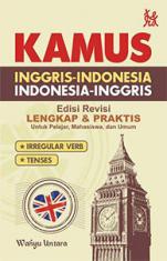 Kamus Inggris - Indonesia; Indonesia - Inggris (Lengkap & Praktis) (Edisi Revisi)
